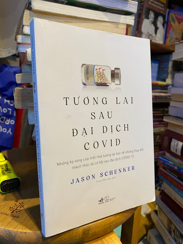  Tương Lai Sau Đại Dịch Covid - Jason Schenker 