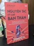  Nguyên tắc kỷ luật bản thân - Peter Hollins 