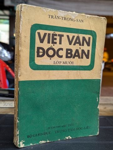  Việt Văn Độc Bản Lớp Mười - Trần Trọng San 