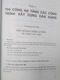  Giáo trình Kỹ thuật thi công công trình hạ tầng - KS. Vũ Văn Thinh 