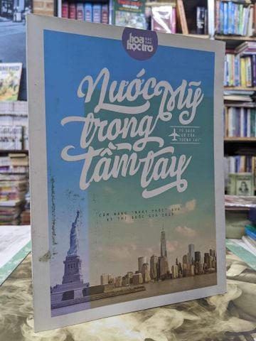  Nước Mỹ trong tầm tay - Đặc san Hoa học trò 