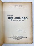  Nhập môn hiệp khí đạo - Koichi Tohei 