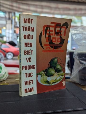  Một Trăm Điều Nên Biết Về Phong Tục Việt Nam - Tân Việt 