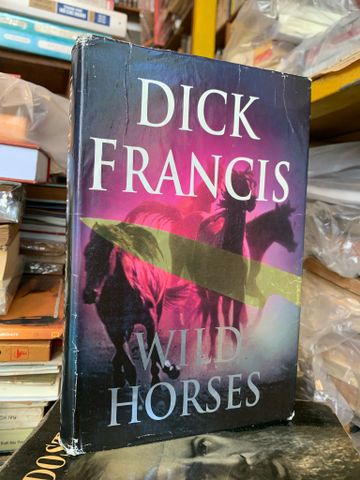  WILD HORSES - Dick Francis 