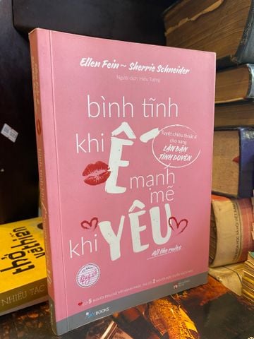  Bình tĩnh khi ế, mạnh mẽ khi yêu - Ellen Fein & Sherrie Schneider 
