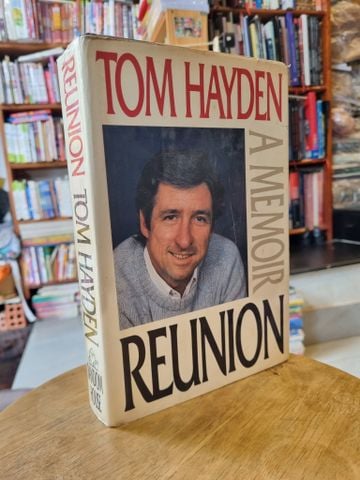  Reunion (A Memoir) - Tom Hayden 