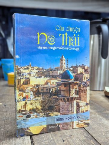  Câu chuyện Do Thái: văn hoá, truyền thống và con người 