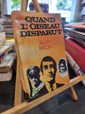  QUAND L'OISEAU DISPARUT - Alan Paton 