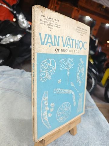  Vạn Vật Học Lớp Mười Hai B,c,d - Đỗ Danh Tẩm 