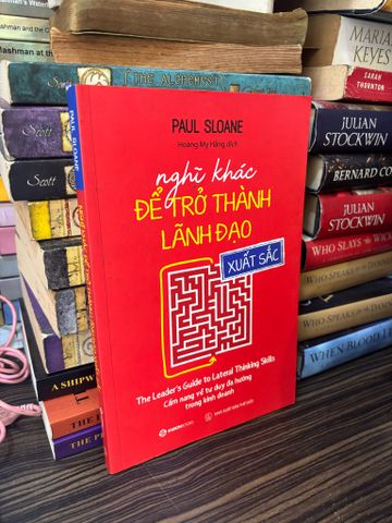  Nghĩ khác để trở thành lãnh đạo xuất sắc - Paul Sloane 