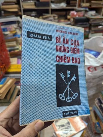  Khám phá bí ẩn của những điềm chiêm bao - Nguyên tác Michael Halbert 