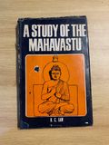  A STUDY OF THE MAHAVASTU - B. C. Law 