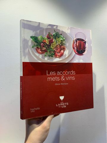  Les Accords Mets & Vins - Oliver Bompas 