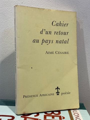  Cahier d'un retour au pays natal - Aimé Césaire 