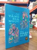  Các tầng địa ngục theo Phật giáo - Léon Riotor & Léofanti (Phạm Văn Tuân dịch) 