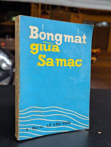  Bóng Mát Giữa Sa Mạc - Lê Văn Thái 