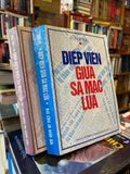  Điệp viên giữa sa mạc lửa, bộ 2 tập - Nhị Hồ 