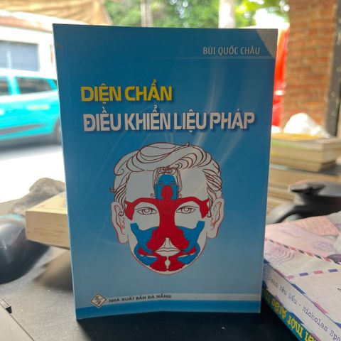  DIỆN CHẨN ĐIỀU KHIỂN LIỆU PHÁP DIỆN CHẨN DIỆN CHÂM - BÙI QUỐC CHÂU 
