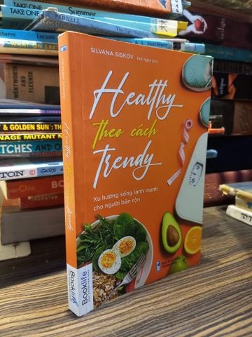 Healthy Theo Cách Trendy - Silvana Siskov