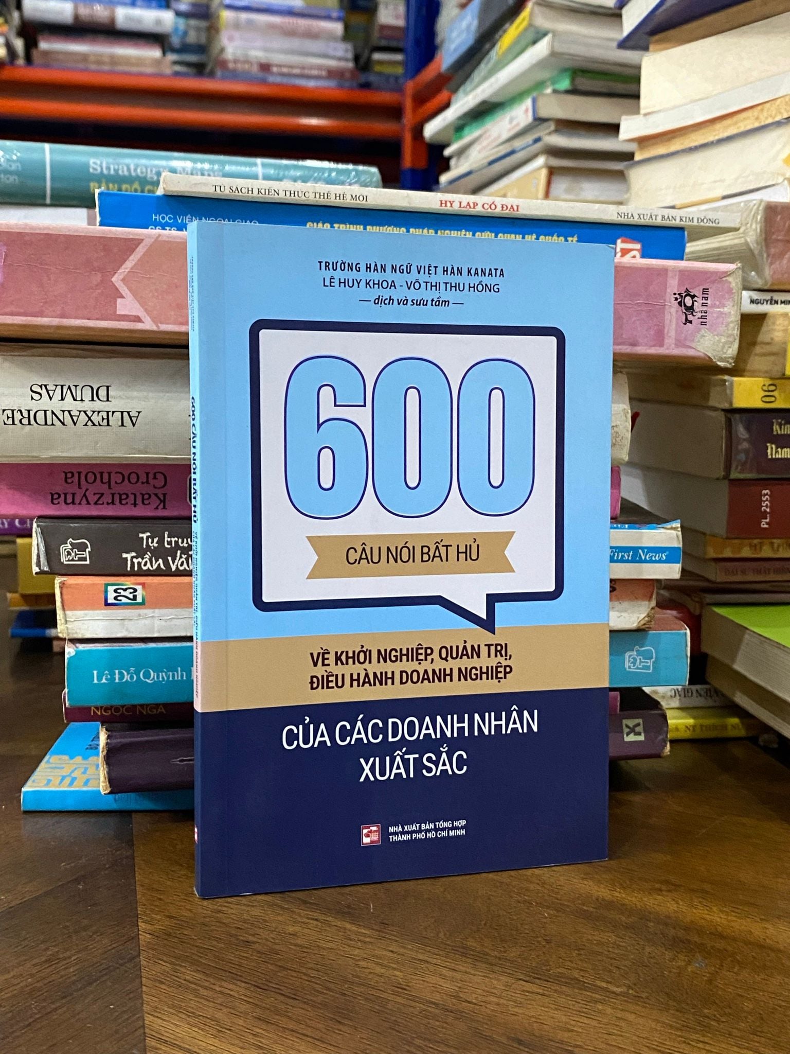  600 câu nói bất hủ về khởi nghiệp, quản trị, điều hành doanh nghiệp của các doanh nhân xuất sắc 