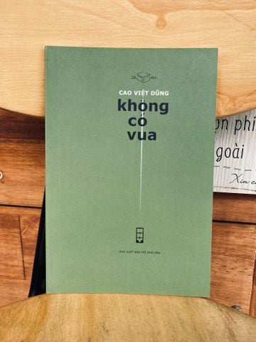 Không có vua - Cao Việt Dũng 