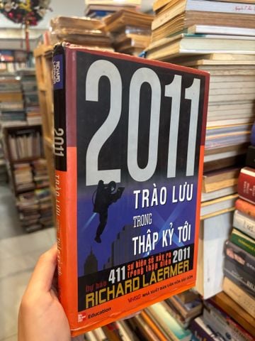  2011 trào Lưu trong thập kỷ tới - Richard Laermer 