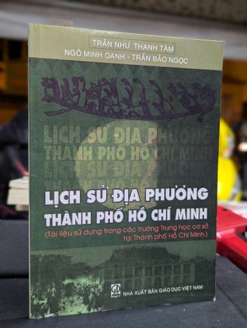  Lịch Sử Địa Phương Thành Phố Hồ Chí Minh - Nhóm Người Biên Soạn 