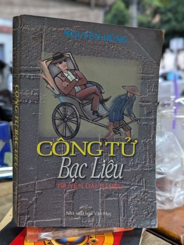  Công Tử Bạc Liêu - Nguyên Hùng 