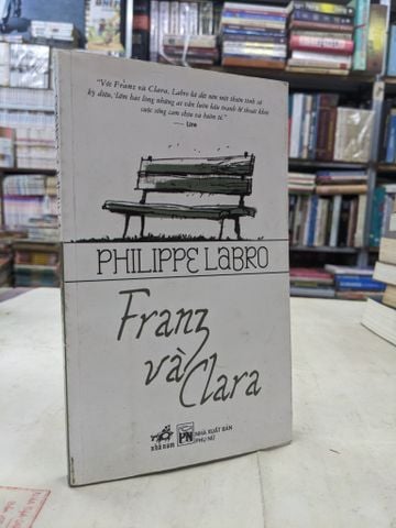  Franz và Clara - Philappe Labro 