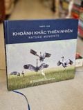  Khoảnh khắc thiên nhiên - Trần Lam 