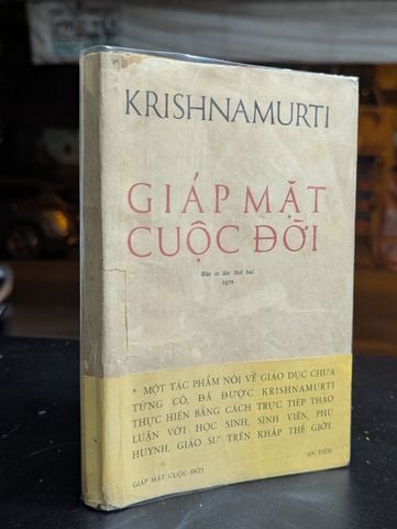 Giáp Mặt Cuộc Đời - Krishnamurti (Người Dịch Nguyễn Minh Tâm và Đào Hữu Nghĩa)