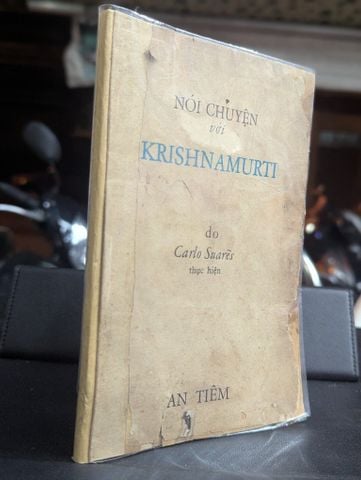  Nói Chuyện Với Krisnamurti - Carlo Suares (Bản Dịch Nguyễn Minh Tâm Và Đào Hữu Nghiã) 