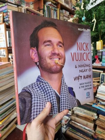 Nick Vujicic & Những Ngày Ở Việt Nam (Nick Vujicic & The Days In Vietnam) - Nguyễn Á