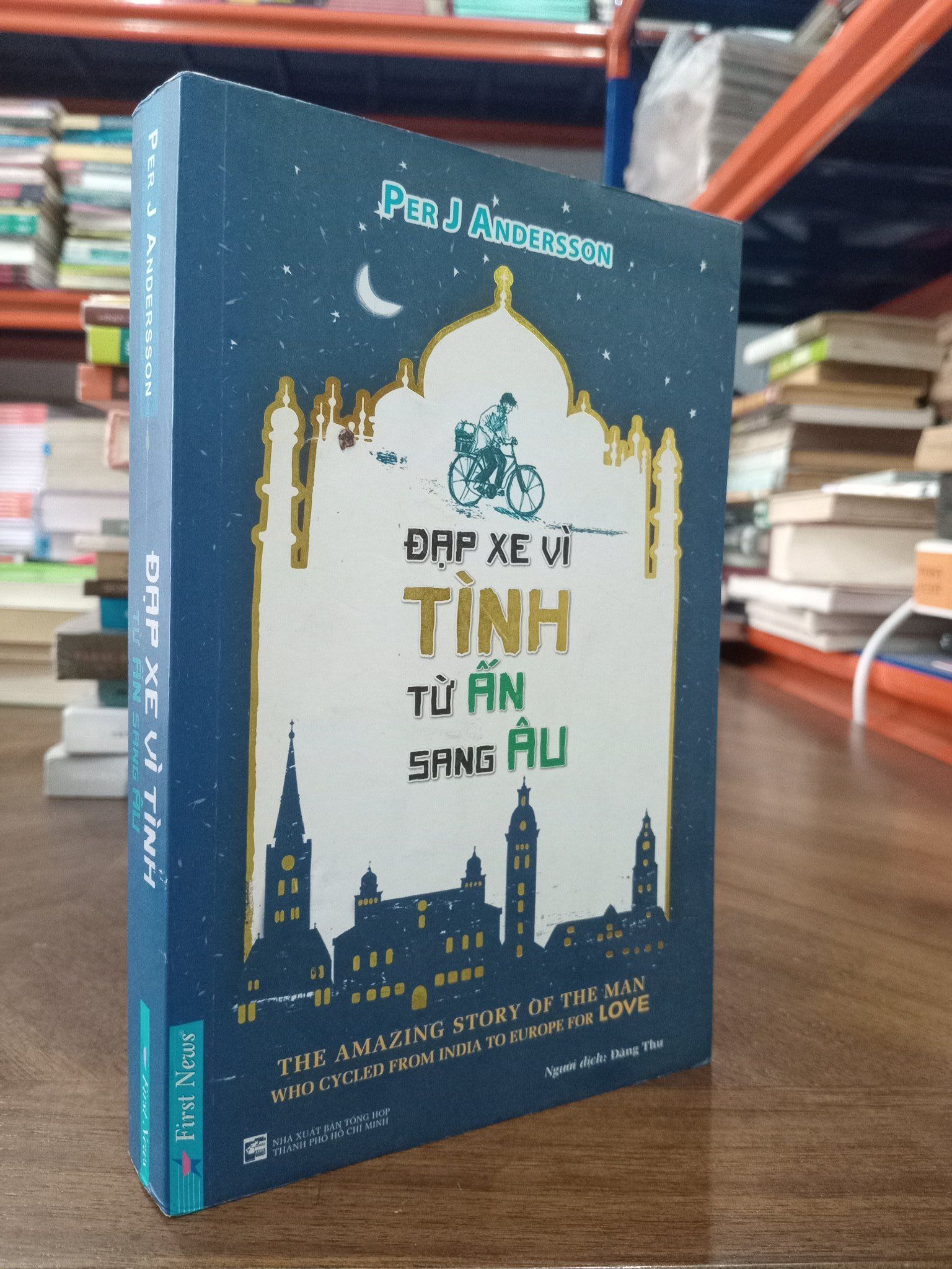  Đạp xe vì tình từ Ấn sang Âu - Per J Andersson (Đăng Thư dịch) 