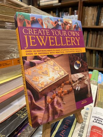  Create your Own Jewellery - Ann Kay (editor) 