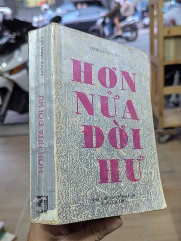 Hơn Nửa Đời Hư - Vương Hồng Sển 
