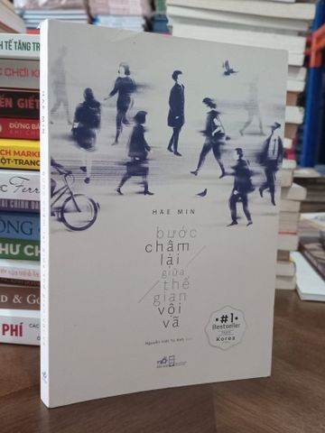  Bước chậm lại giữa thế gian vội vã - Hae Min 