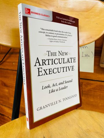  THE NEW ARTICULATE EXECUTIVE - GRANVILLE N. TOOGOOD 
