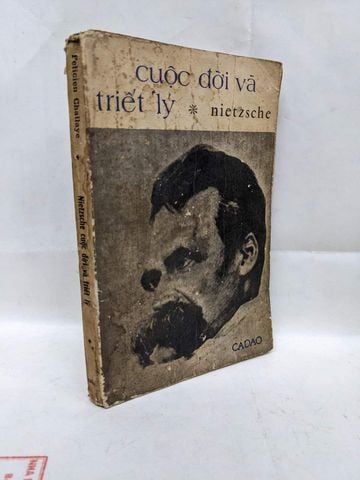  Cuộc đời và triết lý của Nietzsche - Felicien Challaye 