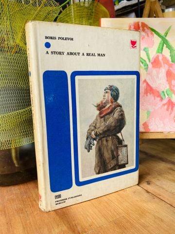  A STORY ABOUT A REAL MAN - BORIS POLEVOI 