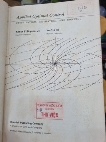  APPLIED OPTIMAL CONTROL : OPTIMIZATION, ESTIMATION, AND CONTROL - ARTHUR E. BRYSON, JR & YU-CHI HO 
