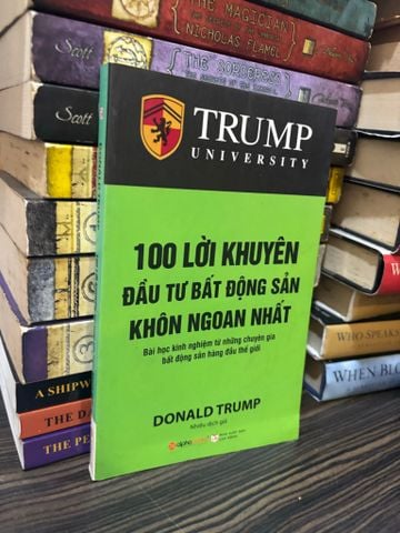  100 lời khuyên bất động sản khôn ngoan nhất - Donald Trump 