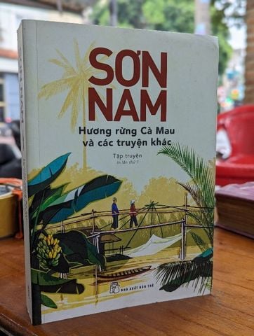  Hương Rừng Cà Mau và Các Truyện Khác - Sơn Nam 