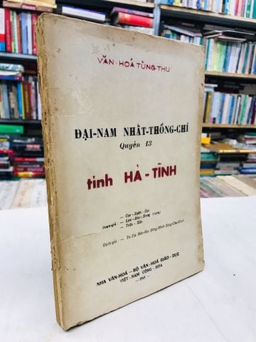 Đại Nam Nhất Thống Chí 13 Tỉnh Hà Tĩnh - dịch giả Đặng Chu Kình