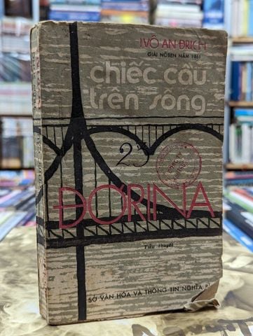  Chiếc cầu trên sông Drina - Ivo Andritch 