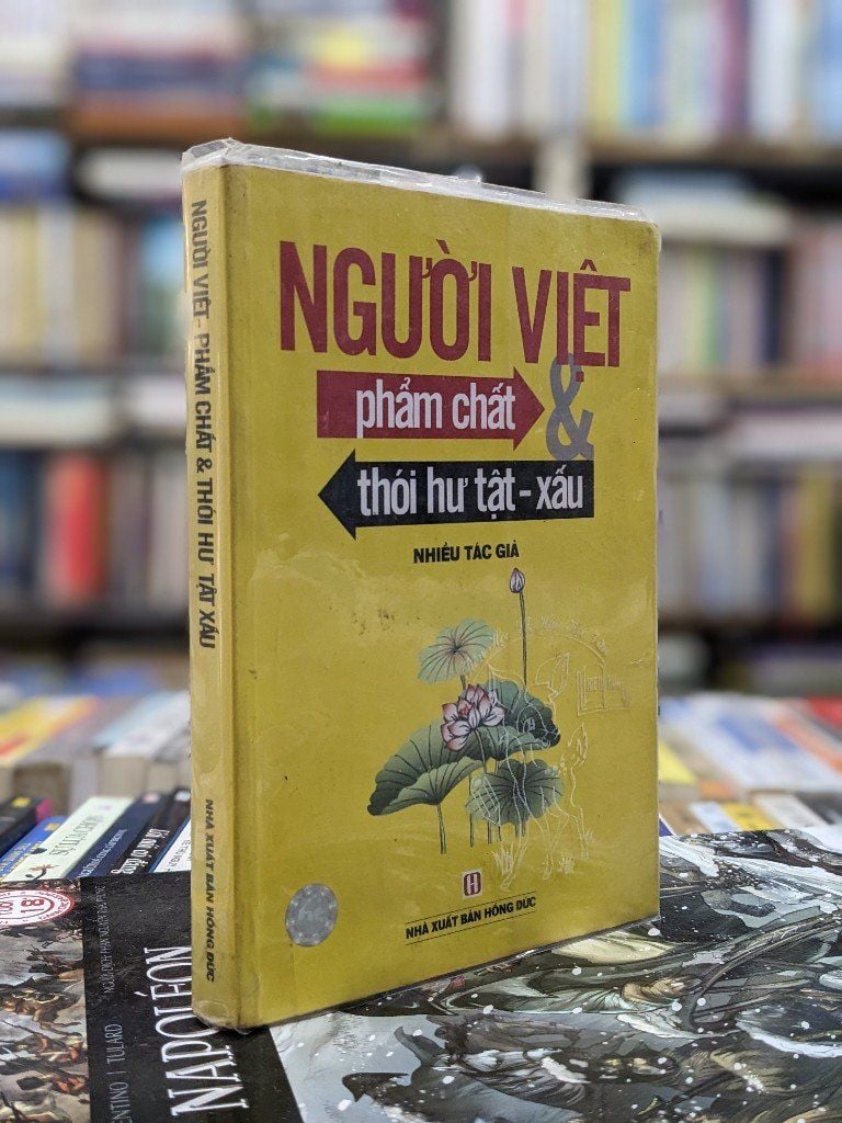  Người Việt - Phẩm Chất và Thói Hư Tật Xấu 