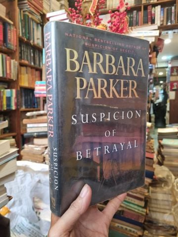Suspicion of Betrayal - Barbara Parker