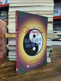  Tìm hạnh phúc qua lời lão tử đạo đức kinh - Thiên Tùng 
