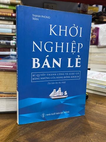  Khởi nghiệp bán lẻ - Trần Thành Phong 