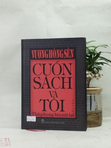  Cuốn sách và tôi - Vương Hồng Sển 